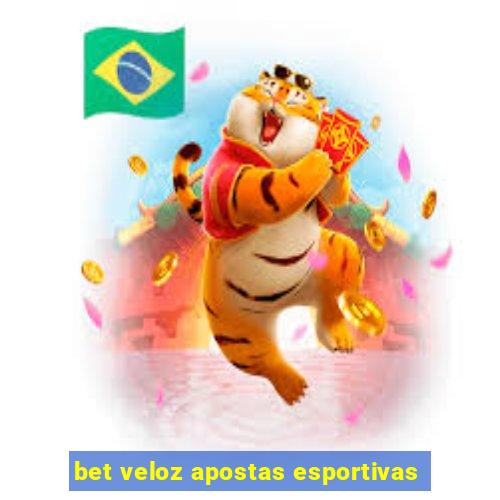 bet veloz apostas esportivas